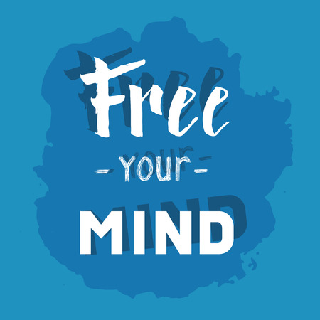 Free your mind. Hand drawn lettering. Motivation poster. Vector illustration. Inspirational sayingのイラスト素材