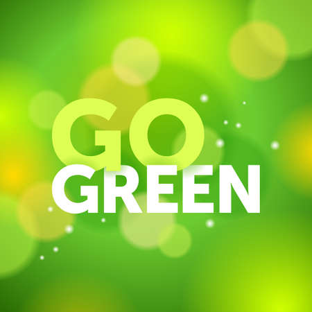 Go Green motivation banner or poster - message on blurry green background - environment protection modern conceptのイラスト素材