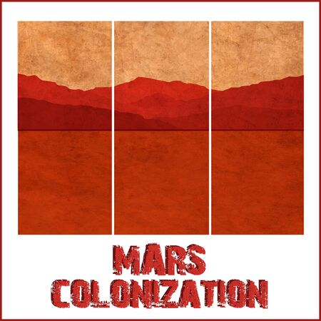 Mars colonization. The landscape of the planet Mars. Colour poster, illustrationのイラスト素材