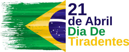 Dia de Tiradentes, 21 de Abril - Tiradentes day, 21th April. Brazil holiday celebrate card with paint brush strokes. Patriotic brazilian event banner with national colors. Vector illustration.のイラスト素材