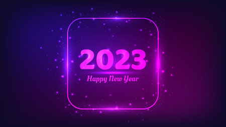 2023 Happy New Year neon background. Neon rounded square frame with shining effects and sparkles for...