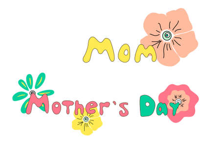 Mom and Mothers day lettering lables . Text with flowers.Vector stock. Mothers Day hand draw in kidsのイラスト素材