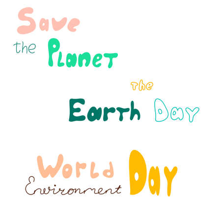Set lettering about ecology. Save the Planet, The Earth Day, World Environment Day text. Vectorのイラスト素材