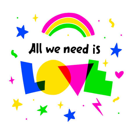 All we need is love hand drawn vector phrase lettering. Hand-drawn inspires and motivates the inscription. Abstract illustration with text on a white background. Stars and rainbow design elementのイラスト素材