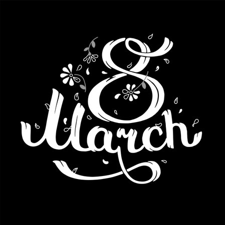 8 March text, flowers and leafs. Womans Day. Lettering in calligraphy style translation on Russian language. Template for a postcards, banner.Vector.のイラスト素材