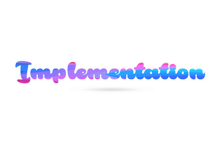 implementation word with pink blue color suitable for card icon or typography logo designのイラスト素材