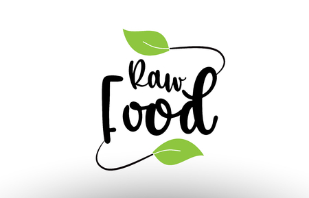 Raw Food word or text with green leaf on white background suitable for card icon or typography logo designのイラスト素材