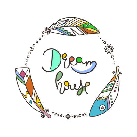 Dream House. Hipster native wreath with ethnic feathers, boho circle frame with place for your text, isolated lettering, vector illustration.のイラスト素材