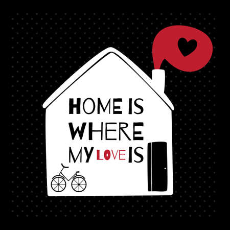 Romantic greeting card with quote about home and love.のイラスト素材