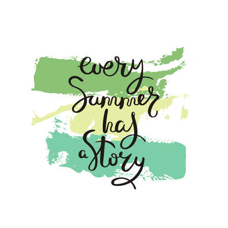 Every summer has a story. Hand drawn motivation quote. Creative vector typography concept for design and printing.のイラスト素材