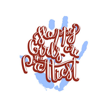 Happy girls are the prettiest. Hand drawn motivation quote.のイラスト素材