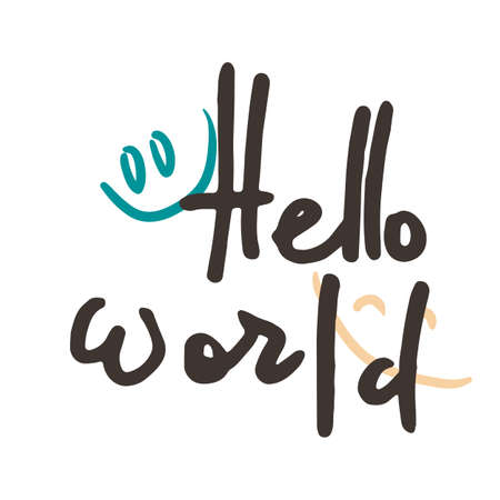 Hello world. Ink calligraphy text, handwritten with brush and black colors. Vector banner design for new blogs, social media, baby shower, cards and prints. Vector illustrationのイラスト素材