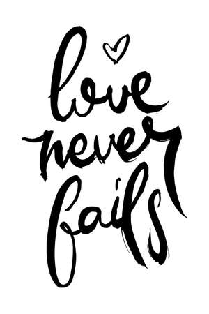 Love Never Fails. Hand lettering grunge card with textured handcrafted doodle letters in retro style. Hand-drawn vintage vector typography illustrationのイラスト素材