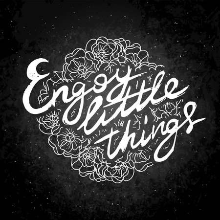 Enjoy Little Things. Hand lettering grunge card with flower background. Handcrafted doodle letters in retro style. Hand-drawn vintage vector typography illustrationのイラスト素材
