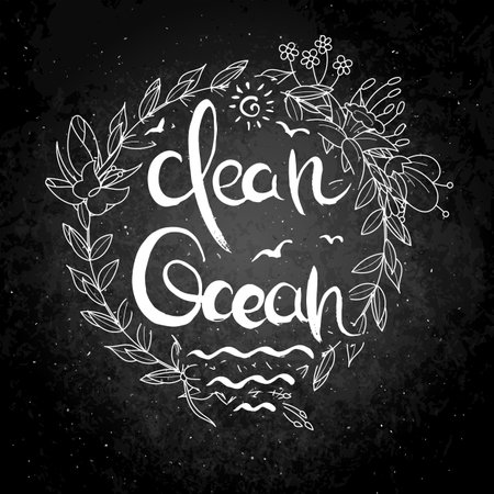 Clean Ocean. Hand lettering grunge card with flower background. Handcrafted doodle letters in retro style. Hand-drawn vintage vector typography illustrationのイラスト素材