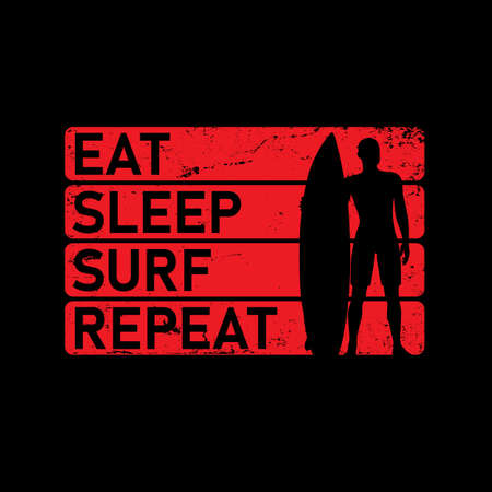 surf eat sleep repeat design FOR T-SHIRT OR PRINTのイラスト素材