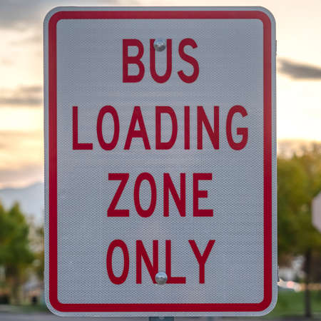 Square frame Traffic signs for a buss loading zone