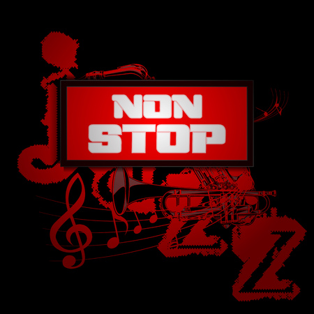 Vector red lights that display board the words non-stop, on a dark background with a trumpet and saxophone jazz. Suitable to any image with a black background.のイラスト素材