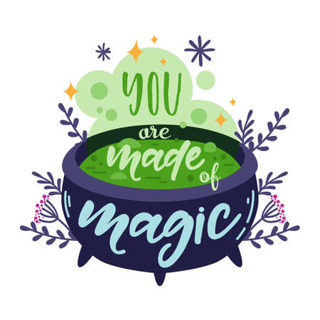 Witch cauldron with potion and inspirational quote - You are made of magic. Vectorのイラスト素材