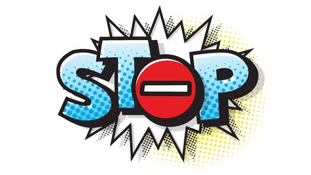 Stop sign. Template comics speech bubble halftone dot background. Pop art style. Comic dialog cloud,...
