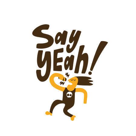 Vector illustration of rock singer with a microphone, made in doodle style. Quote Say yeahのイラスト素材