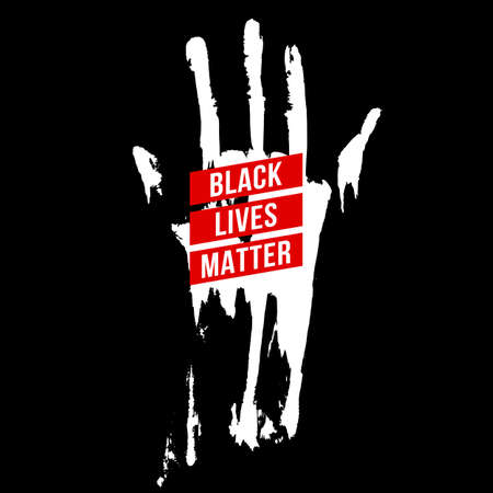 Bloody Hand, Design Concept for Stand Against Racial Injustice. Protest Banner about the Human Rights of Black People.  Poster or Sticker Against Racism and Police Abuse on Blackのイラスト素材