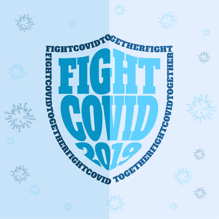 Together Fight Corona Virus Disease COVID-19, protection shield illustration to prevent and combat global spread of dangerous coronavirus pandemic.のイラスト素材