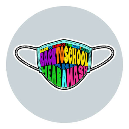 Back To School and Wear a Mask, Text Warp Art in Form of Face Mask Colorful Vector Svg illustration.のイラスト素材
