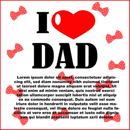 Dad, I love you dad, Father's Day greeting card, with red border and white background with light red bowtiesのイラスト素材