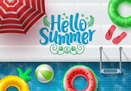 Hello summer vector banner design. Hello summer text in swimming pool side top view background with colorful summer elements like umbrella, flipflop, beachball and floaters for holiday season. Vector illustration.のイラスト素材