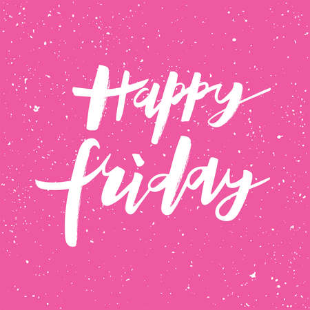 Positive inspirational handwritten phrase Happy Friday. Hand drawn brush lettering. Vector calligraphy for cards, t-shirt, textiles, posters, prints, and web.のイラスト素材