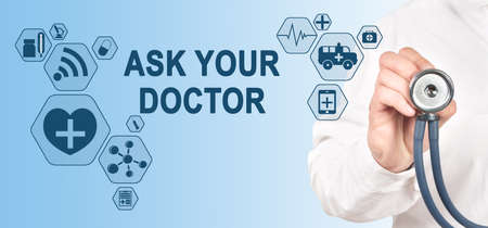 ASK YOUR DOCTOR Concept on Interface Touch Screen. Doctor with stethoscope.の写真素材