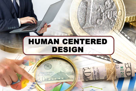 Business concept. Photo collage of photographs on financial topics, the inscription in the center - HUMAN CENTERED DESIGNの写真素材