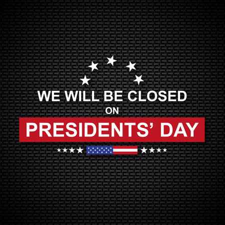 Presidents' Day Background. We will be Closed on Presidents' Day. eps10 vectorのイラスト素材
