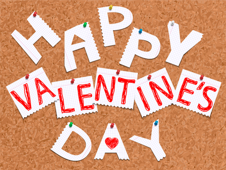 Vector illustration of office corkboard with pinned pages torn from exercise book, inscribed and cut in shapes of letters making the phrase Happy Valentineのイラスト素材