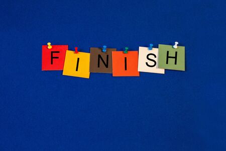 Finish - end time sign for business lectures, seminars and presentations.の写真素材