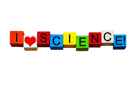I Love Science -  education / teaching series - words / sign - in bold letters, isolated on white background.の写真素材