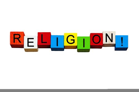 Religion - word / sign / banner - for spiritual, religions & religious concepts, from Christianity, Judaism, Islam, Buddhism & Hinduism to alternative, New Age and atheism - isolated on white background.の写真素材