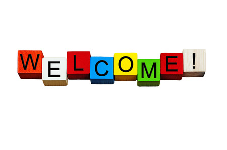 Welcome sign or banner, friendly greeting for business customers, PR, and welcoming guests - isolated on white background.の写真素材