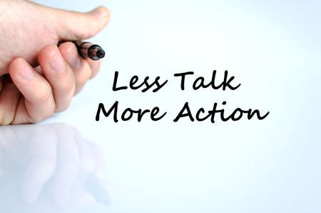 Less talk more action text concept isolated over white backgroundの写真素材