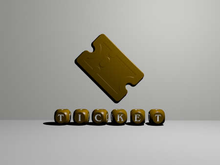 3D illustration of ticket graphics and text made by metallic dice letters for the related meanings...