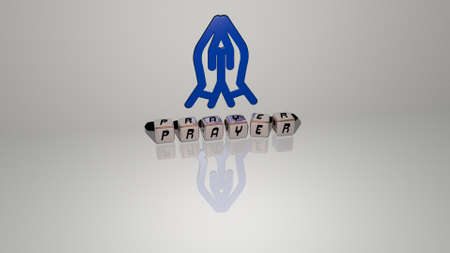 3D illustration of prayer graphics and text made by metallic dice letters for the related meanings...