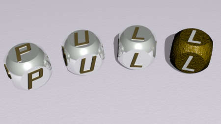 PULL combined by dice letters and color crossing for the related meanings of the concept....
