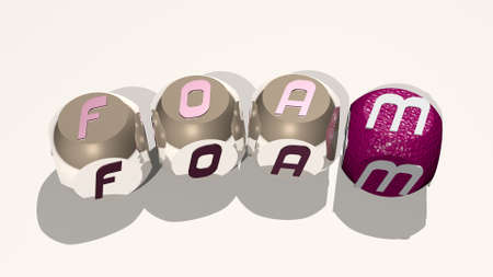 FOAM combined by dice letters and color crossing for the related meanings of the concept. background...