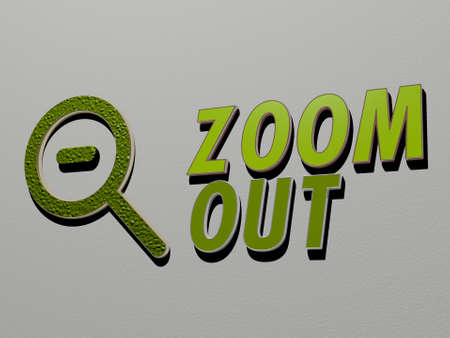 3D representation of ZOOM OUT with icon on the wall and text arranged by metallic cubic letters on a...