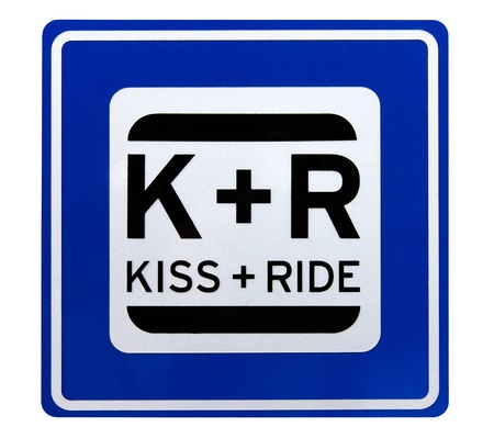 Kiss and Ride sign  Say goodbye to your passenger and drive on