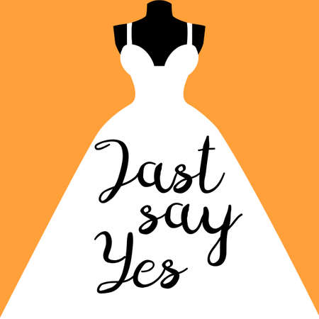 "Just Say Yes" lettering on the bride dress. Motivational poster in yellow background. Vector illustrationのイラスト素材