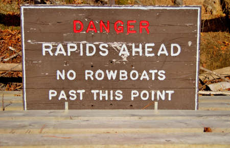 Into the Danger Zone  Wooden sign warns of rough waters up ahead  Tahquamenon Falls State Park ...