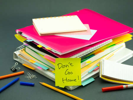 The Pile of Business Documents; Don't Go Home
