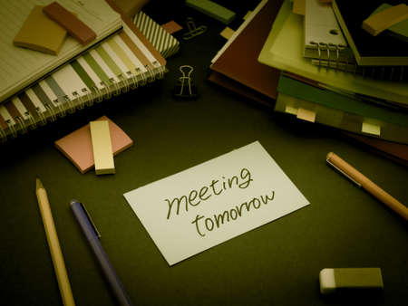Somebody Left the Message on Your Working Desk; Meeting Tomorrowの写真素材